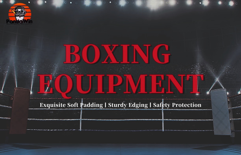 Come scegliere la giusta attrezzatura da boxe: una guida pratica per principianti, palestre e acquirenti commerciali?